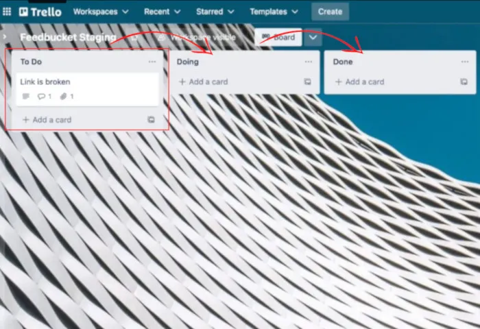 Screenshot of trello with columns todo, doing and done showing how to move it to done.